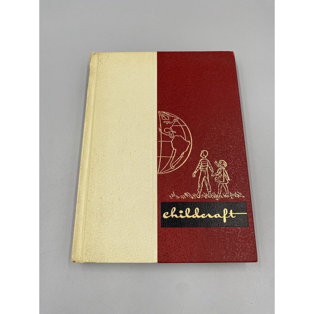 1961 Childcraft: Volume Fifteen (15) Your Child In Today’s World Book Hardcover